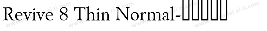 Revive 8 Thin Normal字体转换
